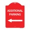 Signmission Additional Parking Sign Left Arrow, Red & White Aluminum Sign, 18" x 24", RW-1824-24350 A-DES-RW-1824-24350 - alternate 1